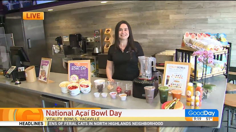 Vitality Bowls Vacaville Featured on GoodDay Sacramento for National Açaí Bowl Day